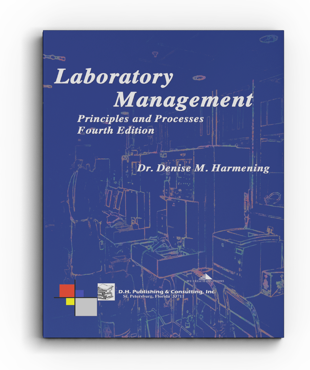 Laboratory Management Principles and Processes 4th Edition D.H