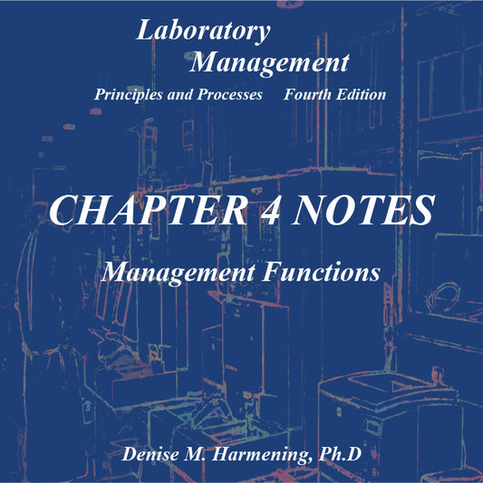 Laboratory Management 4th Edition - Chapter 04 Power Point: Management Functions