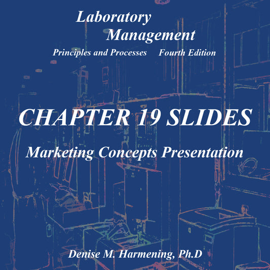 Laboratory Management 4th Edition - Chapter 19 Power Point: Marketing Concepts